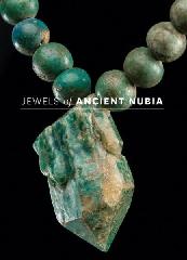 JEWELS OF ANCIENT NUBIA