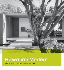 HAWAIIAN MODERN "THE ARCHITECTURE OF VLADIMIR OSSIPOFF"
