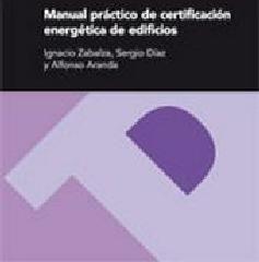 MANUAL PRÁCTICO DE CERTIFICACIÓN ENERGÉTICA DE EDIFICIOS