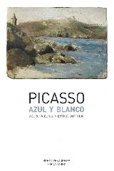 PICASSO AZUL Y BLANCO "A CORUÑA: EL NACIMIENTO DE UN PINTOR"