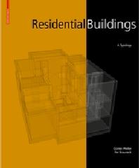 RESIDENTIAL BUILDINGS "A TYPOLOGY"