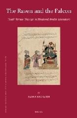 THE RAVEN AND THE FALCON "YOUTH VERSUS OLD AGE IN MEDIEVAL ARABIC LITERATURE"