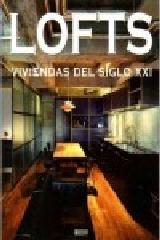 LOFTS. VIVIENDAS DEL SIGLO XXI.