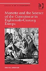 MARIETTE AND THE SCIENCE OF THE CONNOISSEUR IN EIGHTEENTH-CENTURY EUROPE.