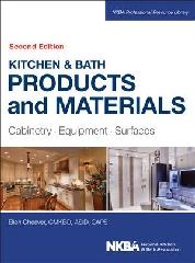KITCHEN & BATH PRODUCTS AND MATERIALS, "CABINETRY, EQUIPMENT, SURFACES"
