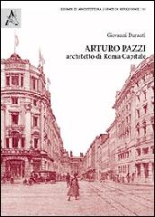 ARTURO PAZZI, ARCHITETTO DI ROMA CAPITALE