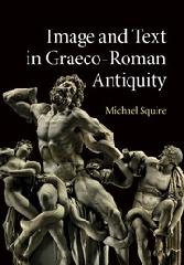 IMAGE AND TEXT IN GRAECO-ROMAN ANTIQUITY