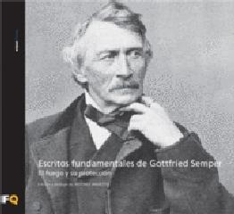 ESCRITOS FUNDAMENTALES DE GOTTFRIED SEMPER: EL FUEGO Y SU PROTECCIÓN