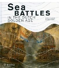 SEA BATTLES IN THE DUTCH GOLDEN AGE