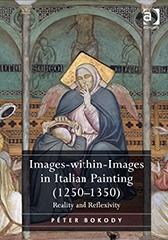 IMAGES-WITHIN-IMAGES IN ITALIAN PAINTING (1250-1350)