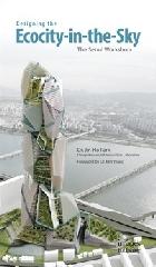 DESIGNING THE ECOCITY-IN-THE-SKY "THE SEOUL WORKSHOP"