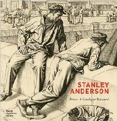 STANLEY ANDERSON "PRINTS: A CATALOGUE RAISONNÉ"