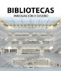 BIBLIOTECAS INNOVACION Y DISEÑO