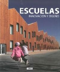 ESCUELAS : INNOVACIÓN Y DISEÑO