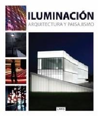 ILUMINACIÓN EN ARQUITECTURA Y PAISAJISMO