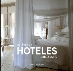 AUTÉNTICOS HOTELES CON ENCANTO