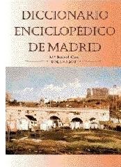 DICCIONARIO ENCICLOPÉDICO DE MADRID