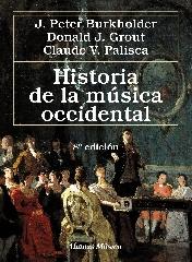 HISTORIA DE LA MÚSICA OCCIDENTAL "OCTAVA EDICIÓN"