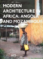 MODERN ARCHITECTURE IN AFRICA "ANGOLA AND MOZAMBIQUE"