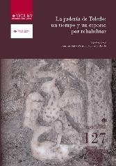 LA JUDERÍA DE TOLEDO: UN TIEMPO Y UN ESPACIO POR REHABILITAR