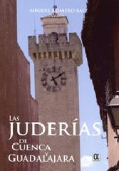 LAS JUDERÍAS DE CUENCA Y GUADALAJARA
