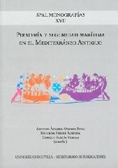 PIRATERÍA Y SEGURIDAD MARÍTIMA EN EL MEDITERRÁNEO ANTIGUO