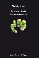 LA HORA DE RUSIA "POESÍA CONTEMPORÁNEA. ANTOLOGÍA"