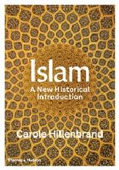 ISLAM "A NEW HISTORICAL INTRODUCTION"