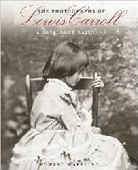 THE PHOTOGRAPHS OF LEWIS OF LEWIS CARROLL "A CATALOGUE RAISONEÉ"