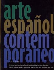 ARTE ESPAÑOL CONTEMPORÁNEO "1992-2013"