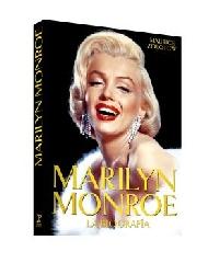 MARILYN MONROE "LA BIOGRAFÍA"