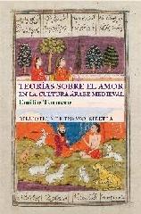 TEORÍAS SOBRE EL AMOR EN EL MUNDO ÁRABE MEDIEVAL