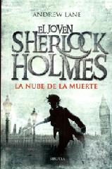 LA NUBE DE LA MUERTE "EL JOVEN SHERLOCK HOLMES"