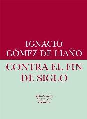 CONTRA EL FIN DE SIGLO