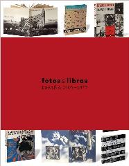 FOTOS Y LIBROS "ESPAÑA 1905-1977"