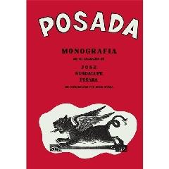 POSADA MONOGRAFÍA "406 GRABADOS DE JOSÉ GUADALUPE POSADA"