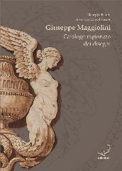 GIUSEPPE MAGGIOLINI. CATALOGO RAGIONATO DEI DISEGNI.