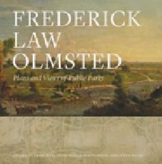 FREDERICK LAW OLMSTED "PLANS AND VIEWS OF PUBLIC PARKS"