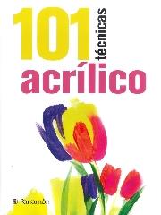 101 TÉCNICAS ACRÍLICO