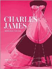 CHARLES JAMES "DESIGNER IN DETAIL"