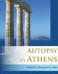 AUTOPSY IN ATHENS "RECENT ARCHAEOLOGICAL RESEARCH ON ATHENS AND ATTICA"