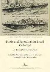 BOOKS AND PERIODICALS IN BRAZIL 1768-1930