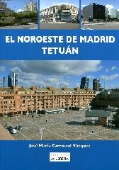 EL NOROESTE DE MADRID TETUÁN