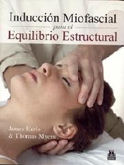 INDUCCION MIOFASCIAL PARA EL EQUILIBRIO ESTRUCTURAL