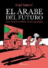 EL ÁRABE DEL FUTURO "UNA JUVENTUD EN ORIENTE MEDIO (1978-1984)"