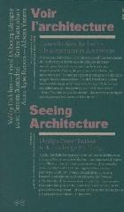 SEEING ARCHITECTURE - DESIGN CONTRIBUTION TO KNOWLEDGE BUILDING