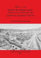 PLINIO Y LOS 'OPPIDA DE ANTIGUO LACIO' "EL PROCESO DE DIFUSIÓN DEL LATIUM EN HISPANIA CITERIOR"