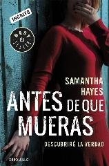 ANTES DE QUE MUERAS
