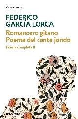 ROMANCERO GITANO / POEMA DEL CANTE JONDO "POESÍA COMPLETA II"