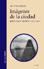 IMÁGENES DE LA CIUDAD "POESÍA Y CINE, DE WHITMAN A LORCA"